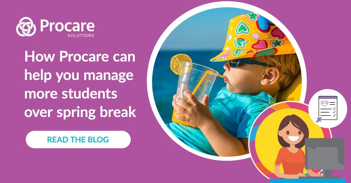 Procare Solutions Spring Break